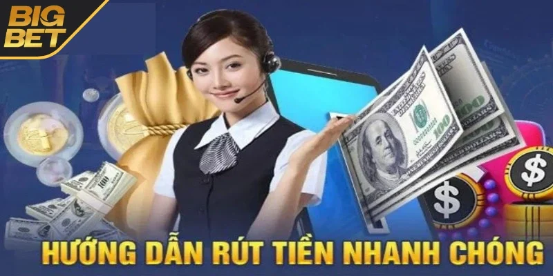 Hướng dẫn từng bước rút tiền BIGBET88