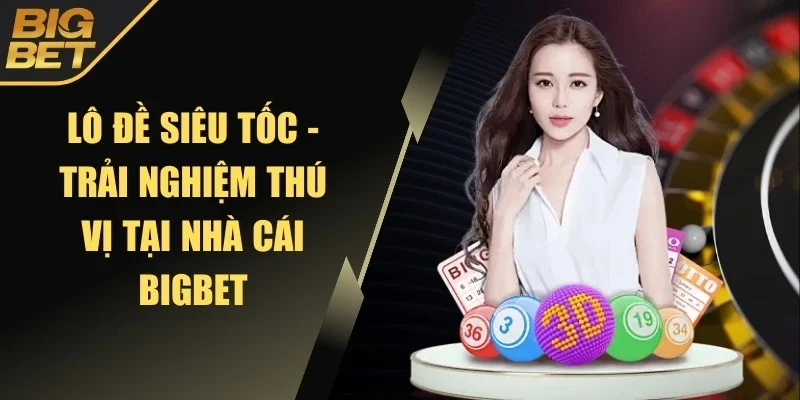 Lô đề siêu tốc